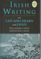 Irish Writing on Lafcadio Hearn and Japan