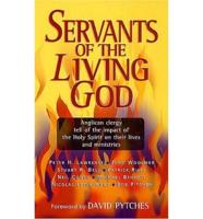 Servants of the Living God