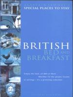 Alastair Sawday's Special Places to Stay. British Bed and Breakfast
