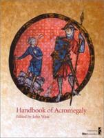 Handbook of Acromegaly