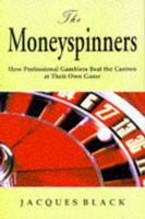 The Money-Spinners