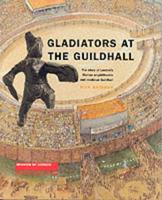 Gladiators at the Guildhall