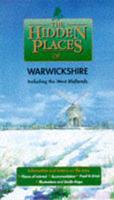 The Hidden Places of Warwickshire