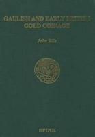 Gaulish and Early British Gold Coinage