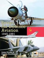 Soviet Air Defence Aviation 1945-1991