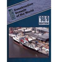 Construction Vessels of the World