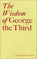 The Wisdom of George the Third