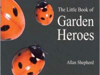 The Little Book of Garden Heroes