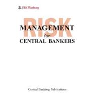 Risk Management for Central Bankers