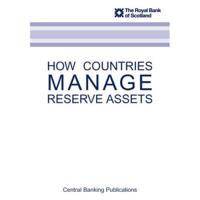 How Countries Manage Reserve Assets