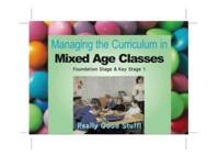 Managing the Curriculum in Mixed Age Classes