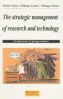 The Strategic Management of Research and Technology