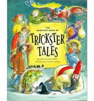 The Barefoot Book of Trickster Tales