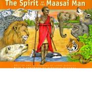 The Spirit of the Maasai Man