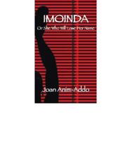 Imoinda, or, She Who Will Lose Her Name