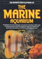 The Interpet Encyclopedia of the Marine Aquarium