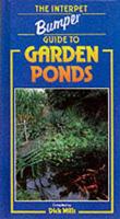 The Interpet Bumper Guide to Garden Ponds