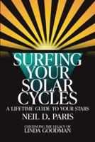 Surfing Your Solar Cycles