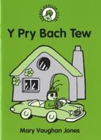 Y Pry Bach Tew