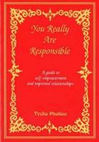 You Really Are Responsible