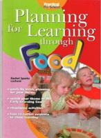 Planning for Learning Through Food