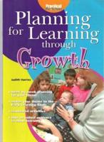 Planning for Learning Through Growth