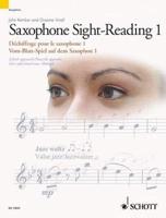 Saxophone Sight-Reading 1/Dechiffrage Pour Le Saxophone 1/Vom-Blatt-Speil Auf Dem Saxophon 1