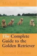 The Complete Guide to the Golden Retriever