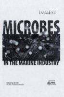 Microbes in the Marine Industry