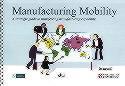 Manufacturing Mobility