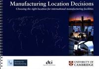 Manufacturing Location Decisions