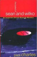 The Ballad of Sean and Wilko