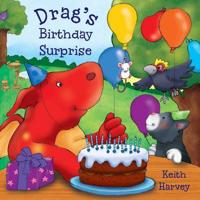 Drag's Birthday Surprise
