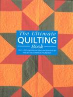 The Ultimate Quilting Book