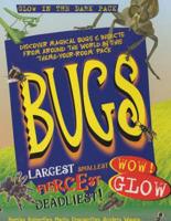 Bugs Glow Pack