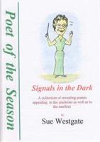 Signals in the Dark