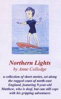Northern Lights. Gloucester Edition