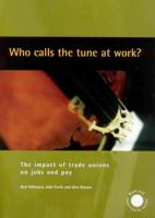 Who Calls the Tune at Work?