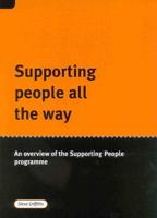 Supporting People All the Way
