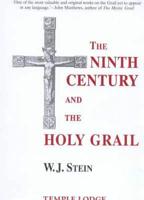 The Ninth Century and the Holy Grail