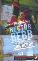 So Long, Hector Bebb