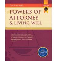 Do-It-Yourself Powers of Attorney & Living Will