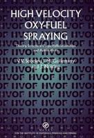 High Velocity Oxy-Fuel Spraying
