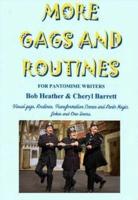 More Gags and Routines for Pantomime Writers