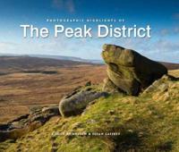 Photographic Highlights of the Peak District