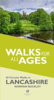 Walks for All Ages. Lancashire
