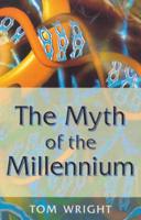 The Myth of the Millennium