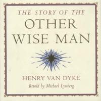 The Story of the Other Wise Man