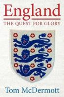 England - The Quest for Glory