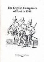The English Companies of Foot in 1588